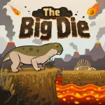 The Big Die